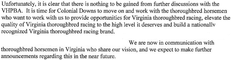 Colonial Downs failed to get approval for a new horseman's association and chose instead to shut down after the Fall, 2014 harness racing season
