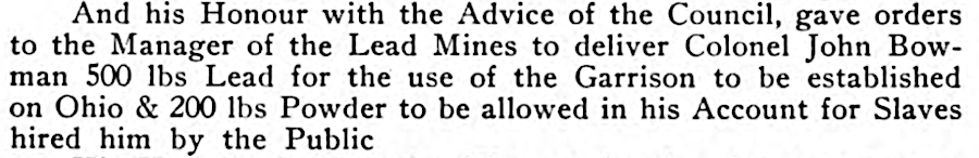 Governor Patrick Henry and the Council of State allocated lead and gunpowder from the mines at Austinville in 1778