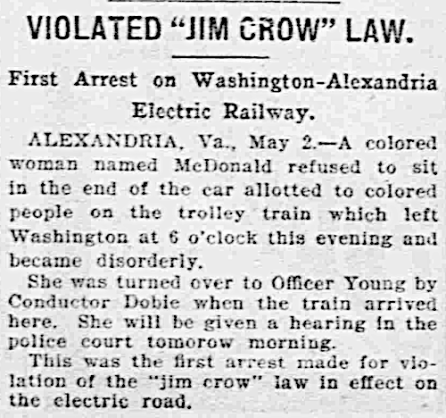 Washington, Alexandria, & Mt. Vernon Electric Railway  enforced Virginia's new Jim Crow racial segregation law starting on May 2, 1902
