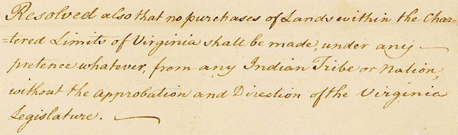 the revolutionaries taking control of Virginia government in 1776 maintained the ban on private land purchases that was established in the Proclamation of 1763