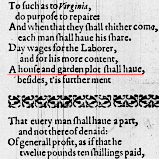 the Virginia Company attracted colonists by suggesting they could all end up owning land, if they were willing to cross the Atlantic Ocean